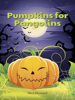 cover image of Pumpkins for Pangolins